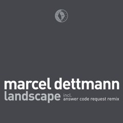 Marcel Dettmann - Landscape (Answer Code Request Remix)