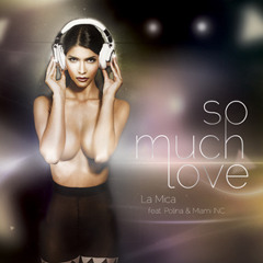 La Mica feat. Polina & Miami inc.- So much love (Demo Mix) - Snippet