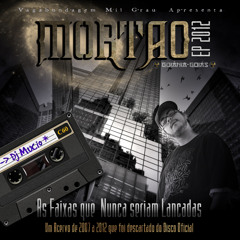 Mixtape MorTao Raridades [Ouça Completa, São 10 MÚSICAS Mixadas]