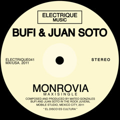 Bufi & Juan Soto - Monrovia