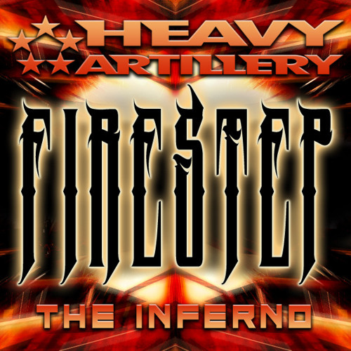 Firestep - The Inferno VIP (Clip) [HEAVY ARTILLERY RECORDINGS] OUT NOW!