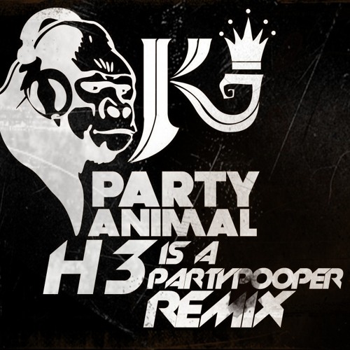 Stream K-Town Clan - Party Animal (H3 is a Party Pooper Remix) by H3 | GoonBoyz Music | Listen online for free on SoundCloud Stream K-Town Clan - Party Animal (H3 is a Party Pooper Remix) by H3 | GoonBoyz Music | Listen online for free on SoundCloud