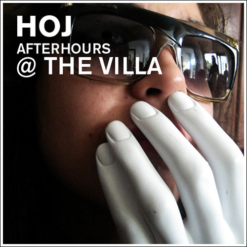 Hoj - Afterhours at the Villa