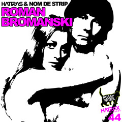 Hatiras + Nom De Strip - Roman Bromanski