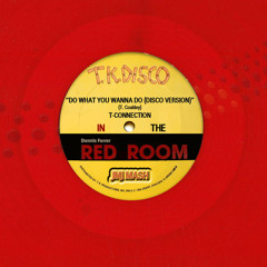 T-Connection vs. Dennis Ferrer - Do What You Wanna Do In The Red Room - JMJ MASH