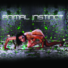 ANIMAL INSTINCT ft. Beta Control