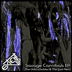 The Untouchables - Tribulation - Savage Cannibal ep - Extent vip Recordings OUT NOW!!!