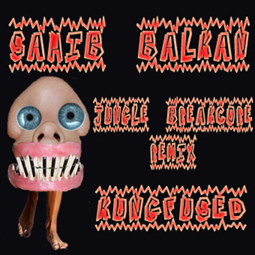 SAHIB BALKAN ( Jungle Breakcore Remix ) FREE DOWNLOAD