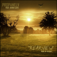 PropaneLV - Rearview (Ft. Derek Cate) (Prod. Chi Duly)