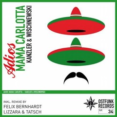 Kanzler & Wischnewski - Adios Mama Carlotta
