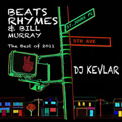 Beats, Rhymes & Bill Murray - The Best of 2011