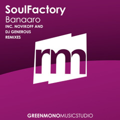 SoulFactory - Banaaro (DJ Generous Remix) [X-CLUSIVE TECH]