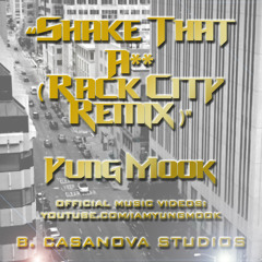 Shake That Ass (Rack City) - Yung Mook