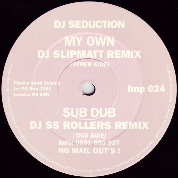 DJ Seduction – My Own (Slipmatt Remix) 1994