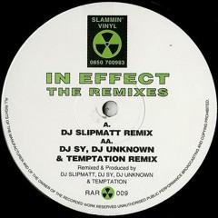 DJ Red Alert & Mike Slammer - In Effect (Slipmatt Remix) 1995