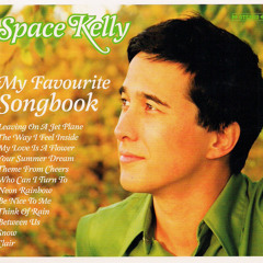 Space Kelly - Clair (Gilbert O'Sullivan)
