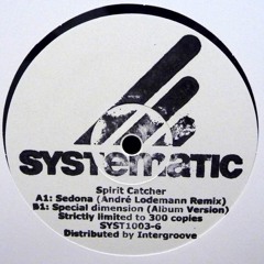 Spirit Catcher - Sedona (Andre Lodemann Remix) - Systematic [Extract]