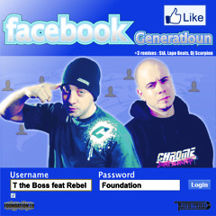 1) T the Boss & ReBel - Facebook Generatioun (Original)