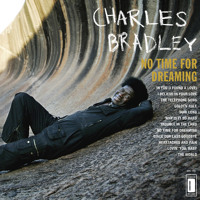 Charles Bradley - Heartaches & Pain