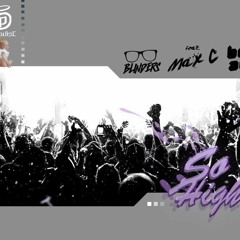 Bream, Blinders feat. Max C - So High (Orginal Mix) [Paradise Ibiza Records]