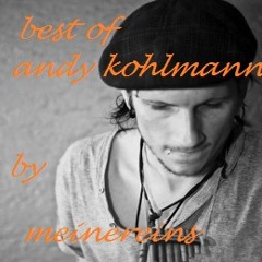 BEsT oF aNdY KoHlMaNn MiXeD