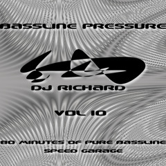 DJ Richard - Bassline Pressure Vol 10 - Speed Garage Mix 2003