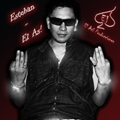 Esteban - El As! - Asi soy yo (VERSION NUEVA Y OFICIAL)
