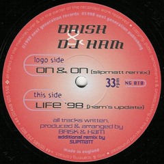 Brisk & DJ Ham - On & On (Slipmatt Remix) 1998