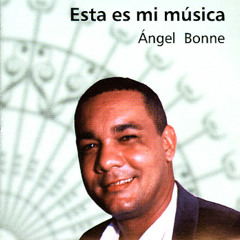 Grandes Amigos/Ángel Bonne/Esta es mi musica - 1999