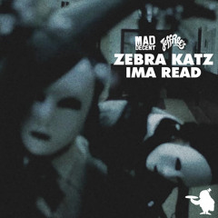 Zebra Katz - Ima Read feat. Njena Reddd Foxxx