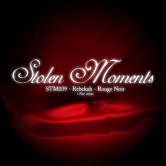 Rebekah - Rouge Noir (Perc remix) - Stolen Moments