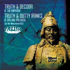 Truth & Decoda - The Emperor - (WheelyDealy 22)