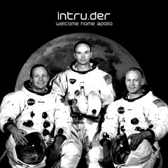 Intru.der - Welcome Home Apollo