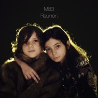 M83 - Reunion (White Sea Remix)
