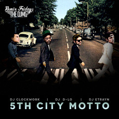5th.City.Motto (Remixed By Clockwork)
