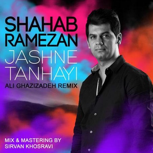 Shahab Ramezan - Jashne Tanhaei (Remix ) MUSIC IS MY LIFE