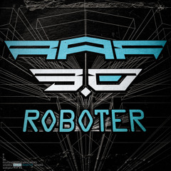 RAF 3.0 - Roboter