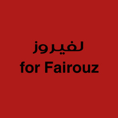 For fairouz
