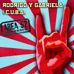 Rodrigo y Gabriela - Ixtapa (Featuring C.U.B.A.)
