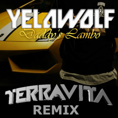 Yelawolf-Daddys Lambo (TERRAVITA Remix) - FREE 320k DOWNLOAD!