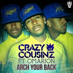 Crazy Cousinz - Arch Your Back feat Omarion (Shag Productionz Ukg Remix) sample