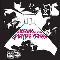 01 Dreams of the haunted house