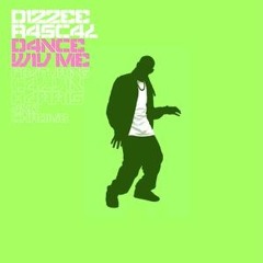 Dizzee Rascal feat. Calvin Harris & Chrome - Dance Wiv Me (Funkpuss Edit)