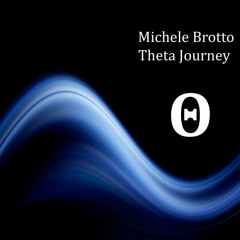 Michele Brotto - Theta Journey (528Hz @ 7,5Hz Theta Mix)