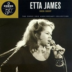 For Etta James - I'd Rather Go Blind
