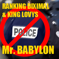 Ranking Diximal & King Lovys Mr Babylon