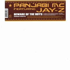 Panjabi MC feat. Jay-Z - Beware of The Boys (Christian Bruna & Jasper Rmx)