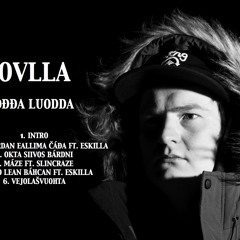 06 - Vejolasvuohta ft. Eskilla