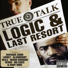 Logic & Last Resort - We'll Never Know (feat Maverick Sabre, Akala & Big Frizzle) [TRUE TALK OUT NOW!]