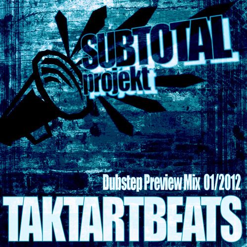 Subtotal Preview Mix DubstepTunes 01-2012